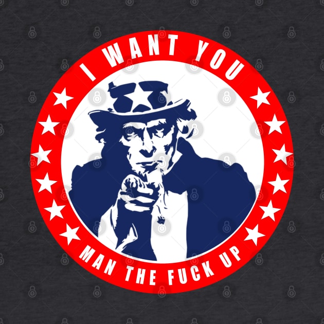 Uncle Sam - MAN the F@ck up - Funny NSFW by  The best hard hat stickers 